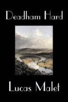 Deadham Hard by Lucas Malet, Fiction, Classics, Literary, Fantasy