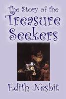The Story of the Treasure Seekers by Edith Nesbit, Fiction, Family, Siblings, Fantasy & Magic