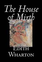 The House of Mirth by Edith Wharton, Fiction, Classics