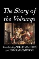 The Story of the Volsungs, Fiction, Fairy Tales, Folk Tales, Legends & Mythology