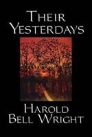Their Yesterdays by Harold Bell Wright, Fiction, Classics, Christian, Western