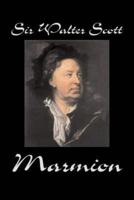 Marmion by Sir Walter Scott, Fiction, Historical, Literary, Classics