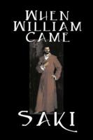 When William Came by Saki, Fiction, Classic, Literary