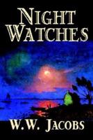 Night Watches by W. W. Jacobs, Fiction, Short Stories, Sea Stories