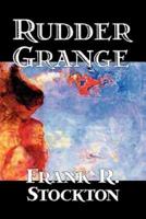 Rudder Grange by Frank R. Stockton, Fiction, Classics