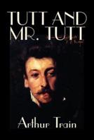 Tutt and Mr. Tutt by Arthur Train, Fiction, Mystery & Detective, Short Stories