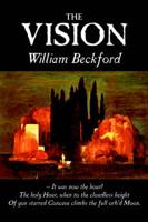 The Vision by William Beckford, Fiction, Visionary & Metaphysical, Classics, Horror