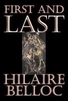 First and Last by Hilaire Belloc, Fiction, Literary, Historical