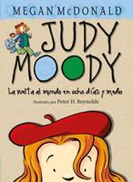 Judy Moody. La Vuelta Al Mundo En Ocho Días Y Medio / Judy Moody Around the World in 8 1/2 Days