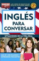 Inglés En 100 Días - Inglés Para Conversar / English in 100 Days: Conversational English