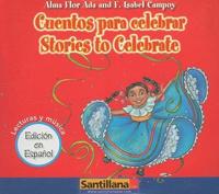 Cuentos Para Celebrar / Stories to Celebrate