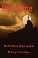 Bloodline - The Prophecy of the Vampire