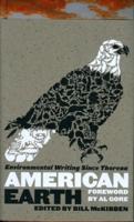 American Earth: Environmental Writing Since Thoreau (LOA #182)