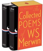 The Collected Poems of W. S. Merwin