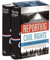 Reporting Civil Rights: The Library of America Edition