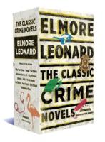 Elmore Leonard: The Classic Crime Novels