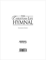 The Christian Life Hymnal?Accompanist Edition