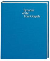 Synopsis of the Four Gospels (Greek and English) (Hardcover)