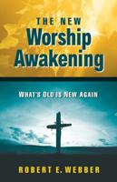 The New Worship Awakening