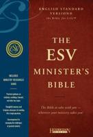The ESV Minister's Bible