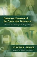 Discourse Grammar of the Greek New Testament