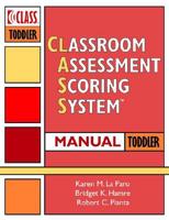 Classroom Assessment Scoring System. Manual