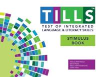 Test of Integrated Language and Literacy Skills¬ (TILLS¬) Stimulus Book