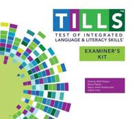 Test of Integrated Language and Literacy Skills¬ (TILLS¬) Examiner's Kit