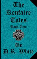 The Renfaire Tales - Book Two