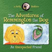 The Adventures of Remmington the Dog