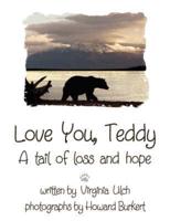 Love You, Teddy
