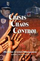 Crisis Chaos Control