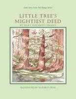 Little Tree's Mightiest Deed