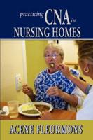Practicing CNA in Nursing Homes