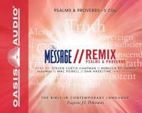 The Message Bible Remix Psalms & Proverbs