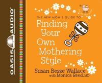 Finding Your Own Mothering Style