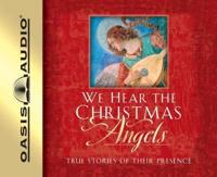 We Hear the Christmas Angels