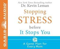 Stopping Stress Before It Stops You