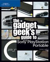The Gadget Geek's Guide to Your Sony PlayStation Portable