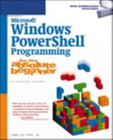 Microsoft Windows PowerShell Programming for the Absolute Beginner