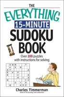 The "Everything" 15-Minute Sudoku Book