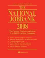 The National Jobbank, 2008: The Complete Employment Guide to Over 20,000 American Companies [With CDROM]