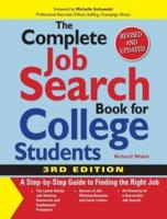 The Complete Job Search Book for College Students