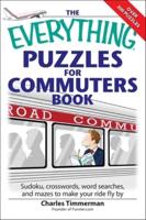 The Everything Puzzles for Commuters Book