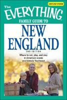 Everything Family Guide to New England