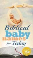 Biblical Baby Names for Today