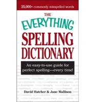 The Everything Spelling Dictionary