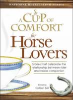 A Cup of Comfort for Horse Lovers