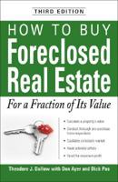 How to Buy Foreclosed Real Estate for a Fraction of Its Value