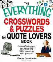The Everything Crosswords and Puzzles for Quote Lovers Book